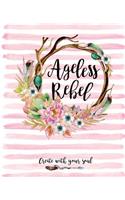 Ageless Rebel