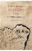 A True & Exact History