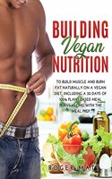 Building Vegan Nutrition