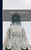 Mid-America: an Historical Review.; 25