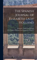 Spanish Journal of Elizabeth Lady Holland