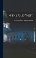 In the Old West