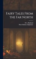 Fairy Tales From the far North