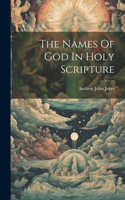 Names Of God In Holy Scripture