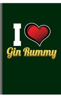 I love Gin Rummy