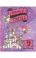 I Belong In A Castle Notebook Y: Princess Castle and Fairy Composition Notebook Letter Y Wide Ruled Interior