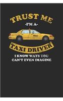 Trust Me I'm A Taxi Driver