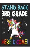 Stand Back 3rd Grade Here I Come!