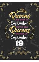 Queens Are Born In September But The Real Queens Are Born On September 19