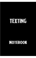 Texting Notebook: Blank Lined Notebook Journal Gift Idea