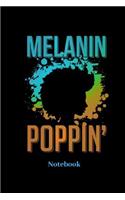 Melanin Poppin Notebook
