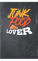 Junk Food Lover: Lined Journal Lined Notebook 6x9 110 Pages Ruled