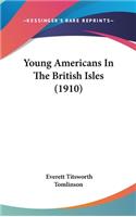 Young Americans in the British Isles (1910)