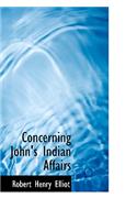 Concerning John's Indian Affairs