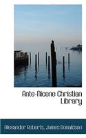 Ante-Nicene Christian Library