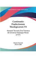 Continuatio Praelectionum Theologicarum V8