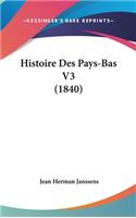 Histoire Des Pays-Bas V3 (1840)