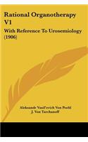 Rational Organotherapy V1
