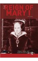 The Reign of Mary I