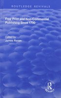 Free Print and Non-commercial Publishing Since 1700