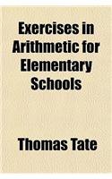 Exercises in Arithmetic for Elementary Schools: (English)