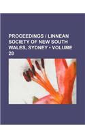 Proceedings - Linnean Society of New South Wales, Sydney (Volume 28)