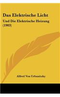 Das Elektrische Licht