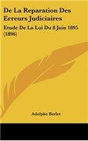 de La Reparation Des Erreurs Judiciaires