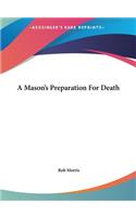 A Mason's Preparation for Death