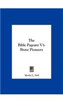The Bible Pageant V1
