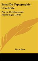Essai de Topographie Cerebrale