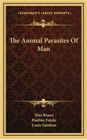 The Animal Parasites of Man