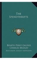 The Spendthrifts: (English)