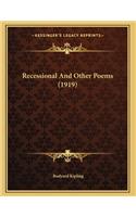 Recessional And Other Poems (1919)