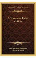A Thousand Faces (1915) a Thousand Faces (1915)