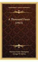 A Thousand Faces (1915)