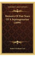 Memoirs of Past Years of a Septuagenarian (1899)