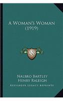 Woman's Woman (1919)