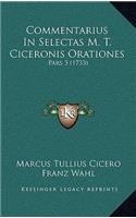 Commentarius in Selectas M. T. Ciceronis Orationes: Pars 3 (1733)