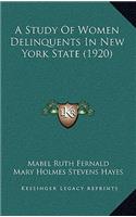 A Study of Women Delinquents in New York State (1920)