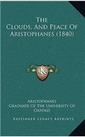 The Clouds, and Peace of Aristophanes (1840)