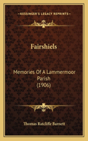 Fairshiels