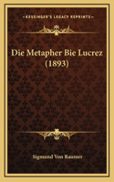 Die Metapher Bie Lucrez (1893)
