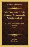 De La Construction Et De La Manoeuvre Des Vaisseaux Et Autres Batiments V1