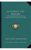 La Science Des Moeurs