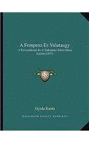 A Fempenz Es Valutaugy