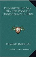 De Vrijstelling Van Den Eed Voor De Doopsgezinden (1883)