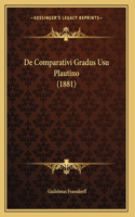 De Comparativi Gradus Usu Plautino (1881)