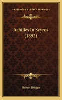 Achilles in Scyros (1892)