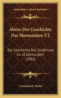 Abriss Der Geschichte Der Mennoniten V2